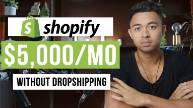 How To Make Money On Shopify Without Dropshipping (Step by Step)