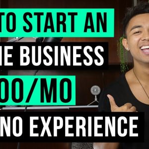 How To Start An Online Business & Make Money From Day 1 (Step by Step)