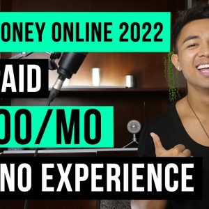 Make Money Online 2022: IDEAS TO MAKE $100 PER DAY For Beginners!