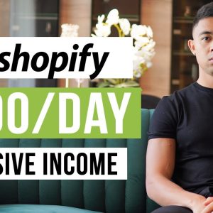 TOP 3 Ways To Make Passive Income With Shopify In 2022