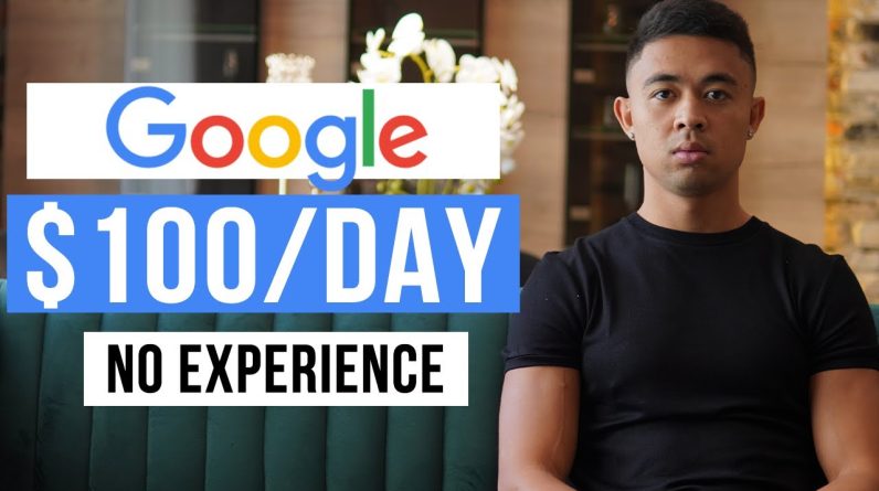 HOW TO MAKE $100 A DAY ONLINE FROM GOOGLE (In 2022)