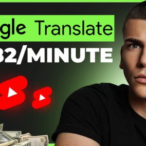 Make $3000/Week with Google Translate YouTube Shorts Without Showing Face!